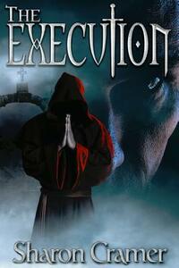 The Execution by Sharon Cramer