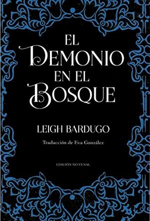 El demonio en el bosque by Leigh Bardugo