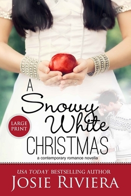 A Snowy White Christmas by Josie Riviera