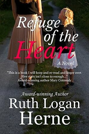 Refuge of the Heart by Ruth Logan Herne