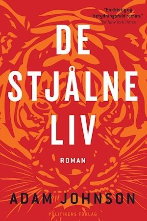 De stjålne liv by Adam Johnson