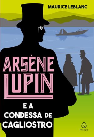 Arsène Lupin e a Condessa de Cagliostro by Maurice Leblanc