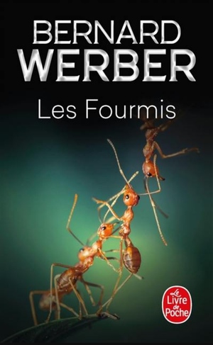 Les fourmis by Bernard Werber