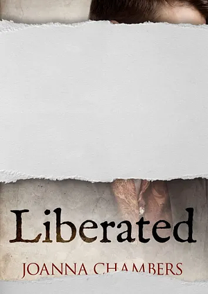 Liberated by Joanna Chambers