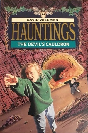 The Devil's Cauldron (Hauntings) by David Wiseman