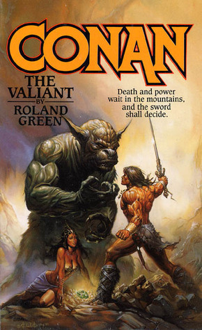 Conan the Valiant by Roland J. Green