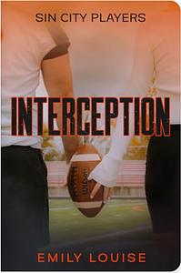 Interception  by Emily Louise