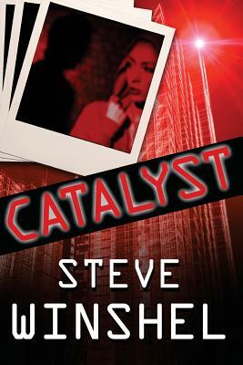 Catalyst by Steve Winshel