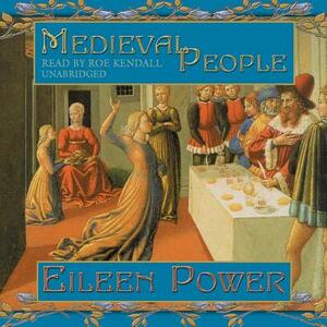 Medieval People by Eileen Power