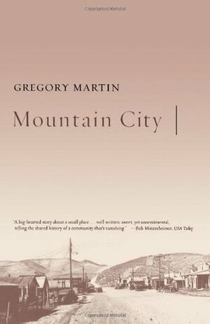 Mountain City by Gregory Martin