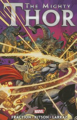 Mighty Thor by Matt Fraction - Volume 3 by Pepe Larraz, Barry Kitson, Matt Fraction