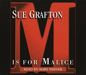 M Is for Malice by Sue Grafton