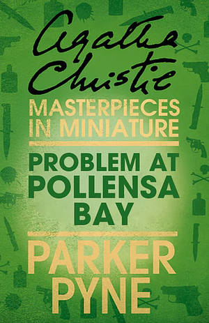 Problem at Pollensa Bay by Agatha Christie