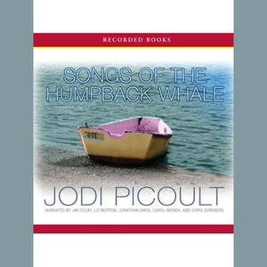 Songs of the Humpback Whale by Jodi Picoult