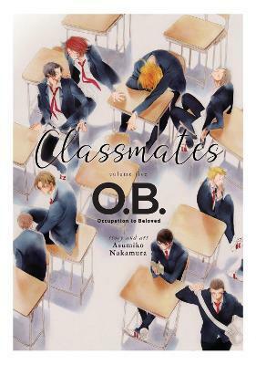 Classmates Vol. 5: O.B. by Asumiko Nakamura