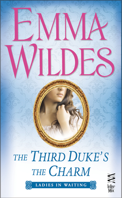 The Third Duke's The Charm by Emma Wildes