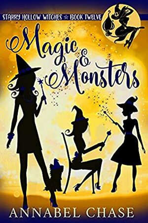 Magic & Monsters by Annabel Chase