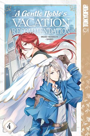 A Gentle Noble's Vacation Recommendation, Volume 4 by Misaki