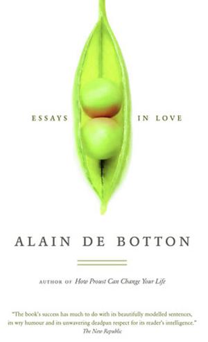 Essays in Love by Alain de Botton
