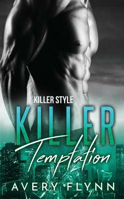 Killer Temptation by Avery Flynn