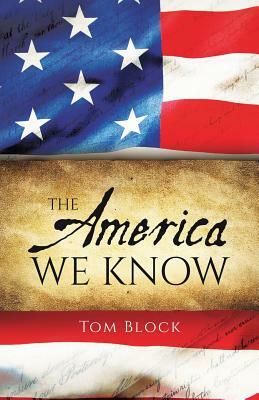 The America We Know by Tom Block