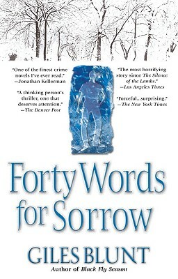 Forty Words for Sorrow by Giles Blunt