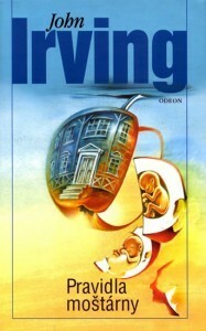 Pravidla moštárny by John Irving, Miroslav Košťál, Petr Matoušek