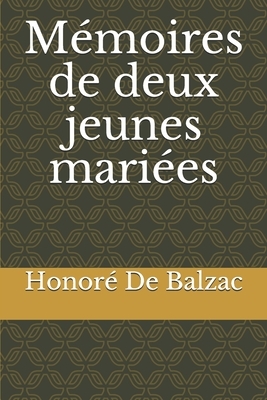 Mémoires de deux jeunes mariées by Honoré de Balzac