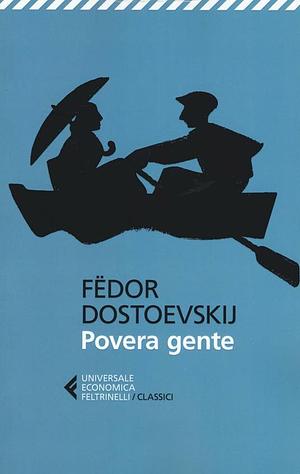 Povera gente by Fyodor Dostoevsky