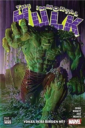 Immortal Hulk Cilt 1 - Yoksa İkisi Birden mi? by Al Ewing