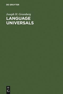 Language Universals: With Special Reference to Feature Hierarchies by Joseph H. Greenberg