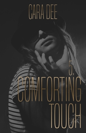 Comforting Touch by Cara Dee