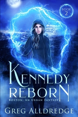 Kennedy Reborn by Greg Alldredge