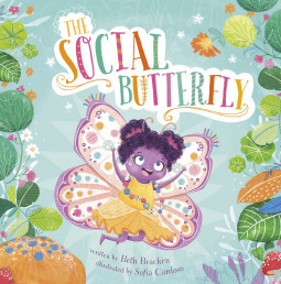 The Social Butterfly by Sofia Cardoso, Beth Bracken