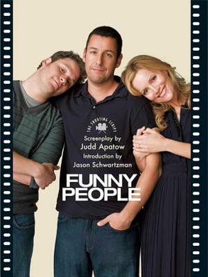 Funny People by Jason Schwartzman, Judd Apatow