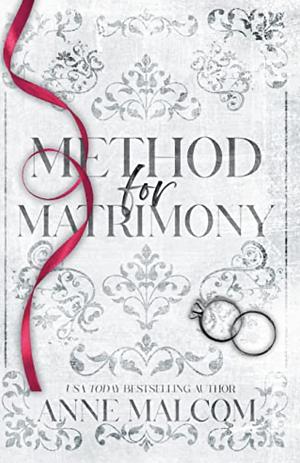Method for Matrimony by Anne Malcom