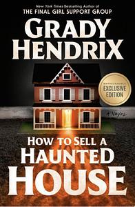 How to Sell a Haunted House by Grady Hendrix