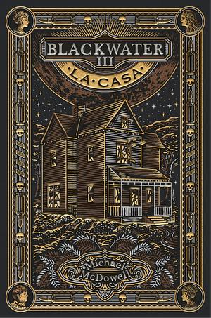 La casa by Michael McDowell