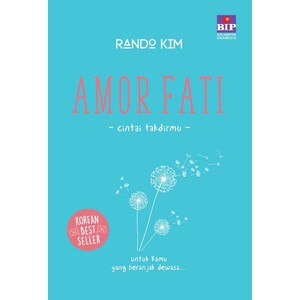 Amor Fati : Cintai Takdirmu by Rando Kim