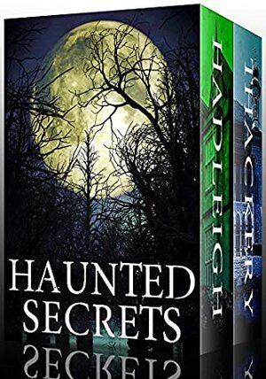 Haunted Secrets Boxset: A Collection Of Riveting Haunted House Mysteries by Skylar Finn