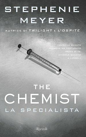 The chemist. La specialista by Stephenie Meyer