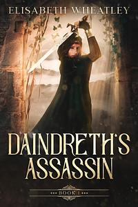 Daindreth's Assassin by Elisabeth Wheatley