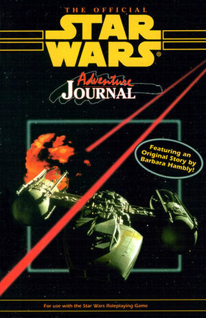 The Official Star Wars Adventure Journal, Vol. 1 No. 14 by Eric S. Trautmann, Peter Schweighofer, Bill Smith, George Strayton, Paul Sudlow