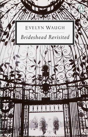 Brideshead Revisited by Evelyn Waugh