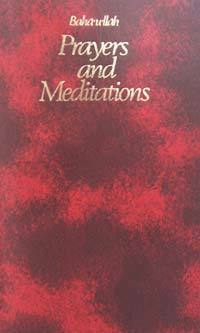 Prayers & Meditations by Shoghi Effendi, Bahá'u'lláh