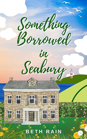 Something Borrowed in Seabury  by Beth Rain