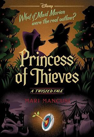 Princess of Thieves by Mari Mancusi