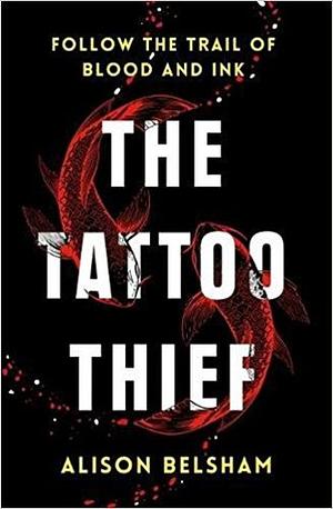 The Tattoo Thief by Alison Belsham