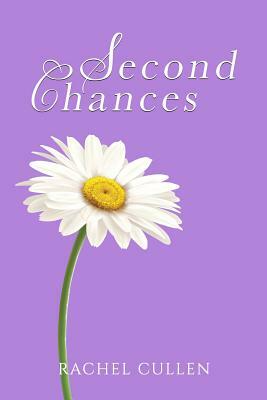 Second Chances by Rachel Cullen