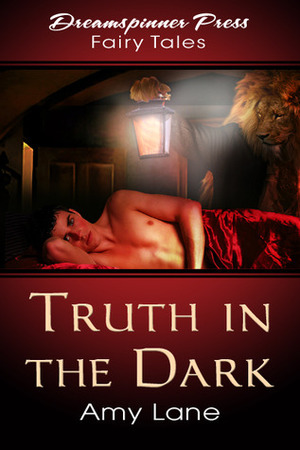 Truth in the Dark by Amy Lane